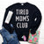 Tired Mom's Club Sweatshirt - MOB Fashion Boutique